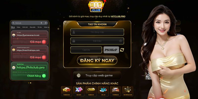 Đăng ký và đăng nhập HitClub nhanh chóng cho người mới